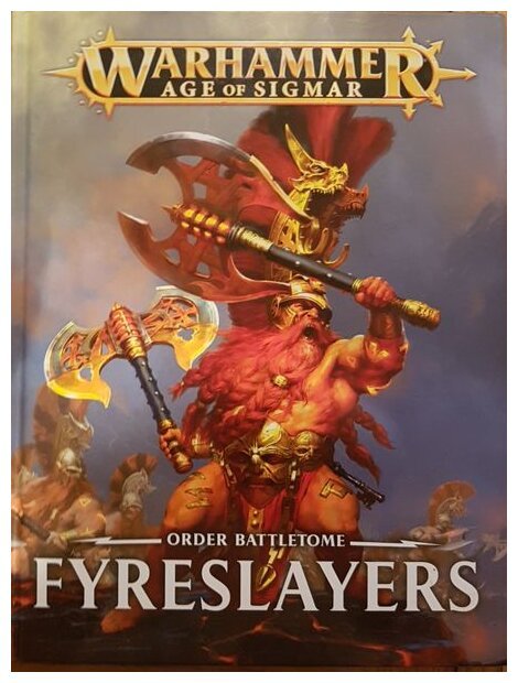 Age of Sigmar : Battletome - Fyreslayers