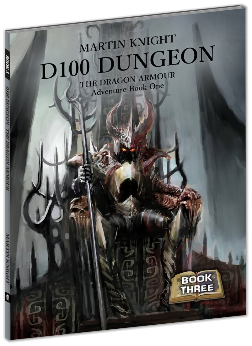 D100 Dungeon - The Dragon Armour - Adventure Book One