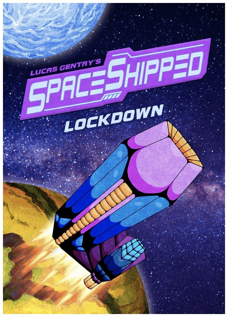 SpaceShipped - Lockdown
