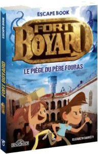Escape Book - Le piège du Père Fouras - Fort Boyard