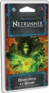 Android Netrunner JCE - Démocratie et Dogme