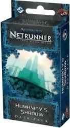 Android Netrunner LCG - Humanity's Shadow