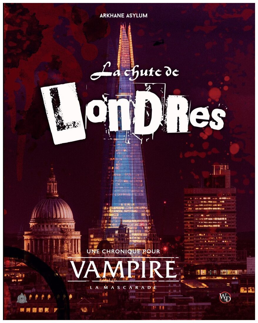 Vampire La Mascarade V5 - La chute de Londres