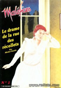 Maléfices - Le Drame De La Rue Des Récollets