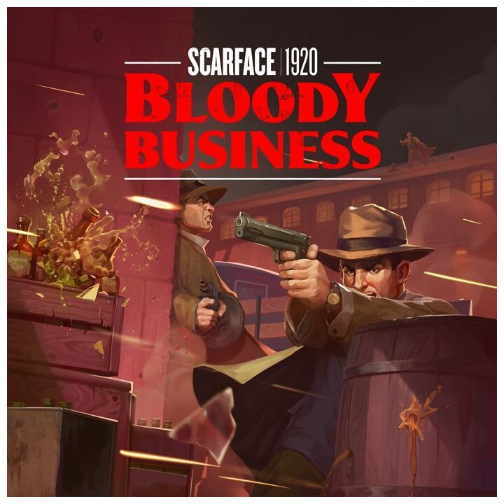 Scarface 1920 - Bloody Business