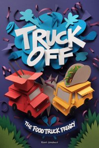 Truck Off - The Food Truck Frenzy