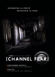 Channel Fear - Épisode 1 et 2 - Saison 1