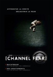 Channel Fear - Épisode 3 et 4 - Saison 1