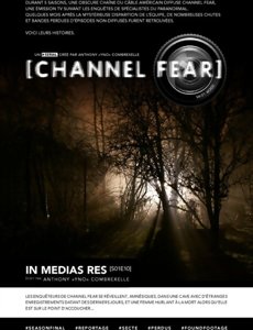 Channel Fear - Épisode 9 et 10 - Saison 1