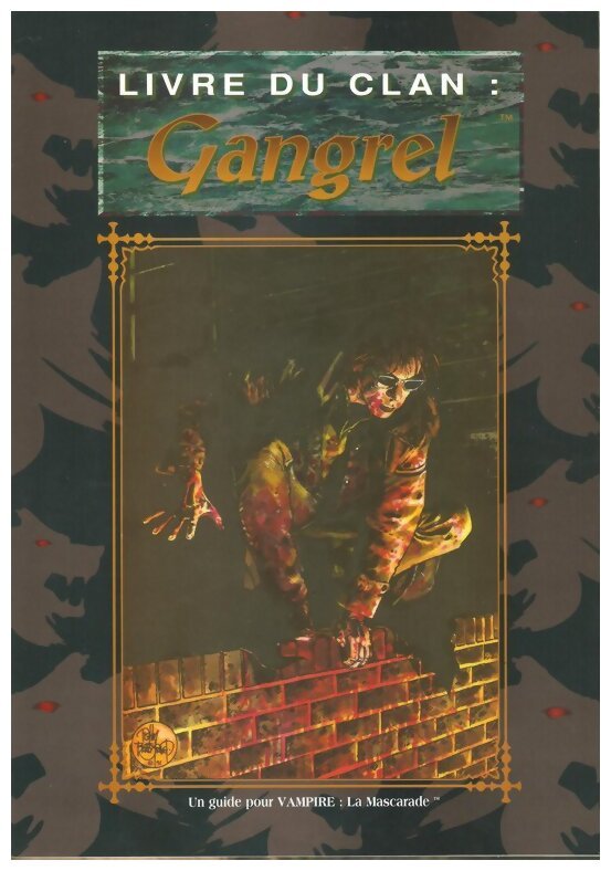 Vampire La Mascarade - Gangrel - Livre du Clan