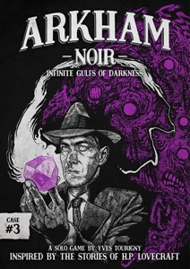 Arkham Noir – Infinite Gulfs of Darkness - Case #3