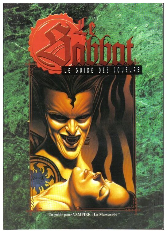 Vampire La Mascarade - Le Sabbat - Le guide des joueurs