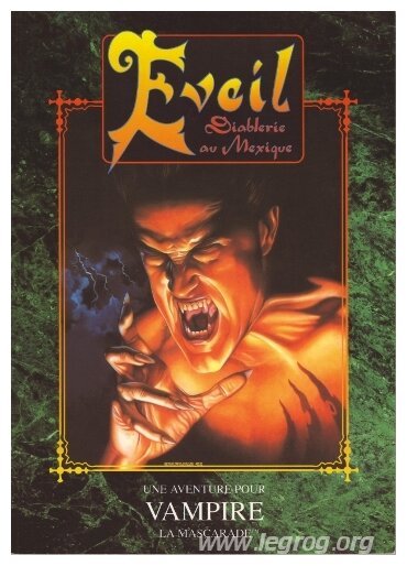 Vampire  Eveil - Diablerie au Mexique