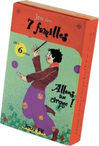 Jeu des 7 familles - Allons au cirque !