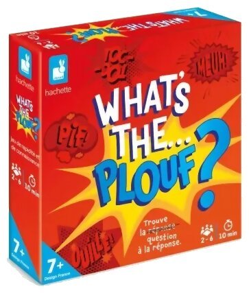What's the Plouf ? - Trouve la Question à la Réponse