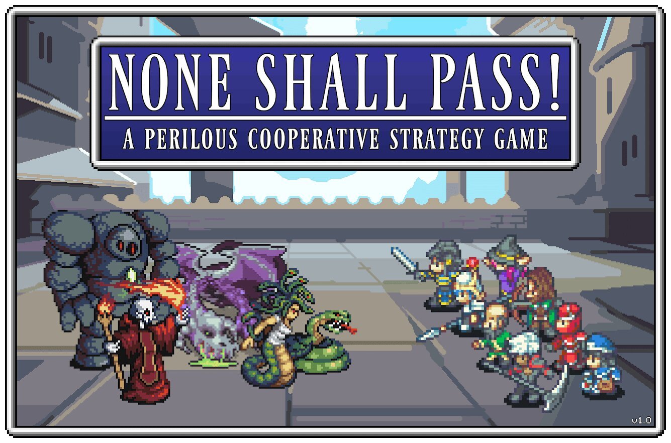 None Shall Pass!
