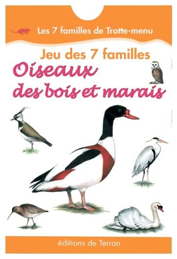 Les 7 familles de Trotte-menu - Oiseaux des bois et marais