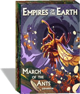 March of the Ants - Empires of the Earth