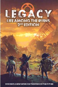 Legacy : Life Among the Ruins