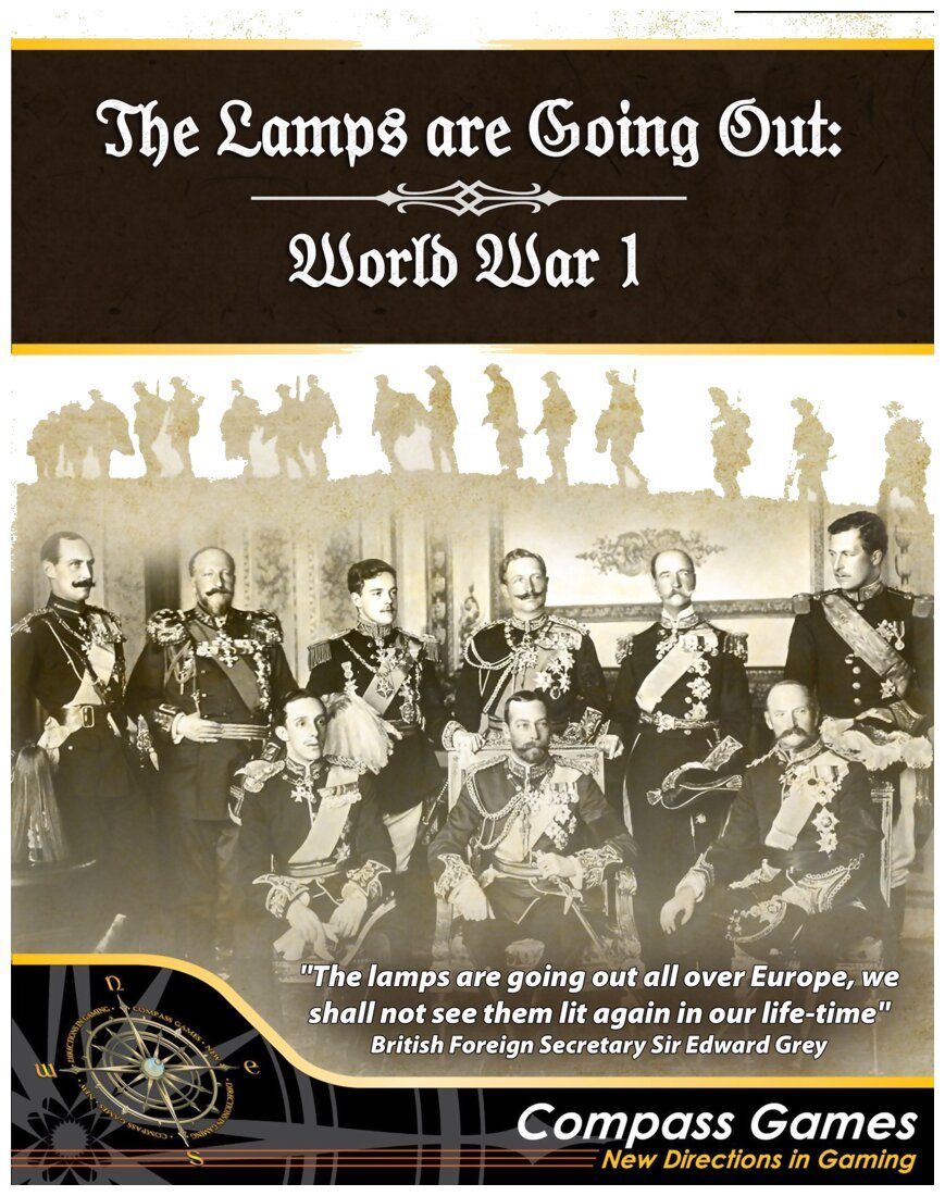 The Lamps Are Going Out : World War I
