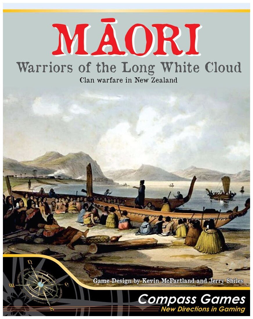 Maori: Warriors of the Long White Cloud : Clan Warfare in New Zealand