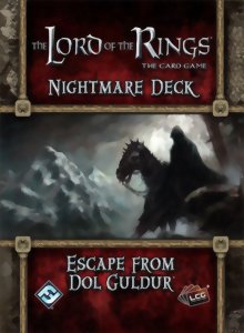 The Lord of the Rings LCG - Nightmare Deck - Escape from Dol Guldur