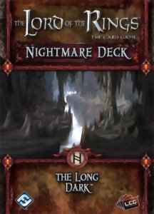 The Lord of the Rings LCG - Nightmare Deck - The Long Dark