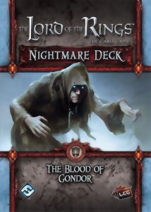 The Lord of the Rings LCG - Nightmare Deck - The Blood of Gondor