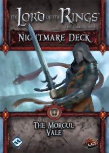 The Lord of the Rings LCG - Nightmare Deck - The Morgul Vale