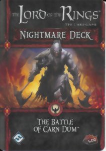 The Lord of the Rings LCG - Nightmare Deck - The Battle of Carn Dûm