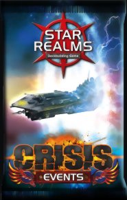 Star Realms - Crisis - Events