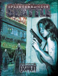 Demon : Splintered City - Seattle