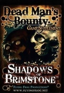 Shadows of Brimstone - Dead Man's Bounty Supplement
