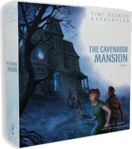 T.I.M.E Stories Revolution - The Cavendish Mansion
