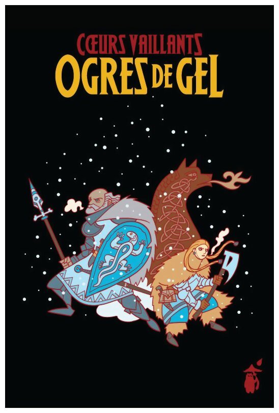 Coeurs Vaillants - Ogres de Gel
