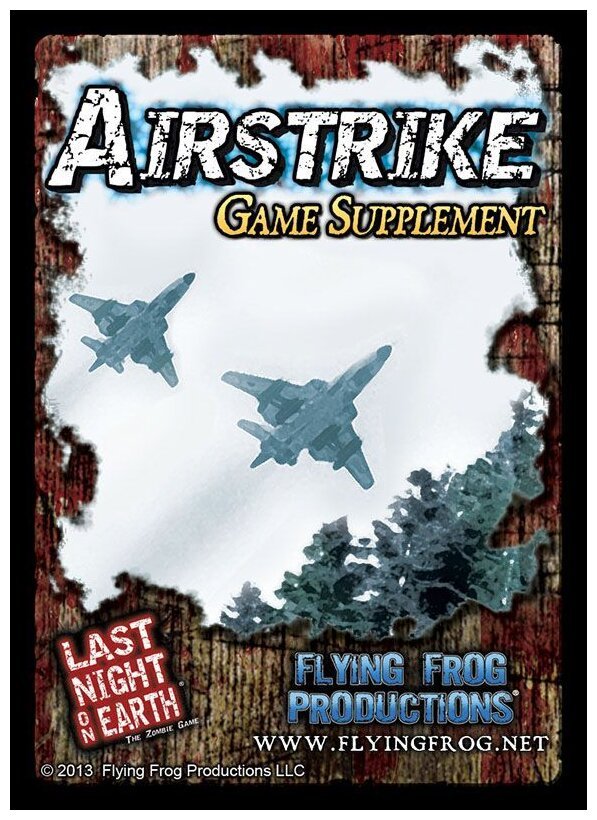 Last Night on Earth - 'Airstrike' Game Supplement