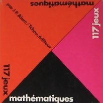 Photo: 117 jeux mathématiques
