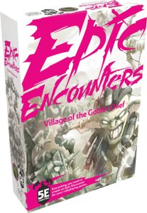 Epic Encounters - Village of the Goblin Chief