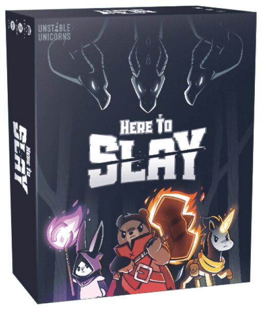 Here to Slay
