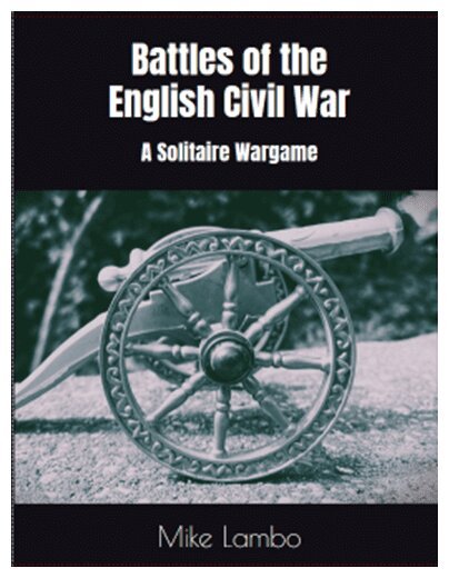 Battles of the English Civil War : A Solitaire Wargame