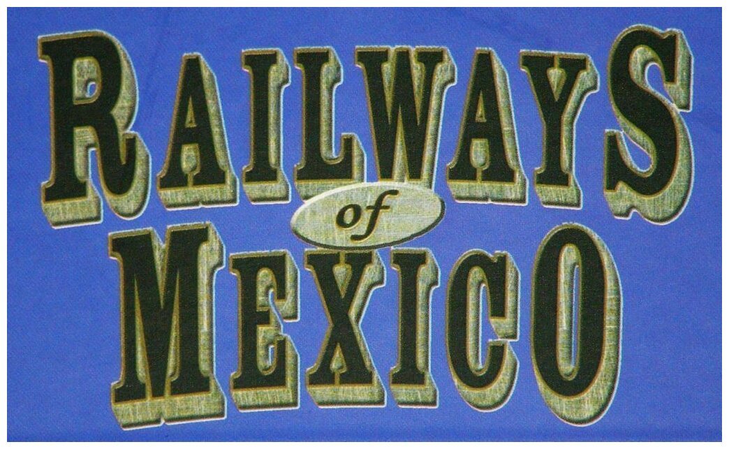 Railways of Mexico