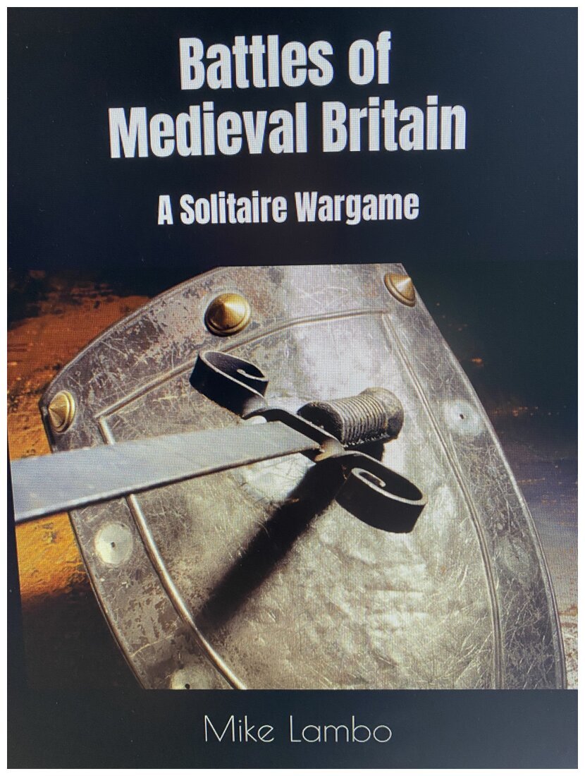 Battles of Medieval Britain : A Solitaire Wargame