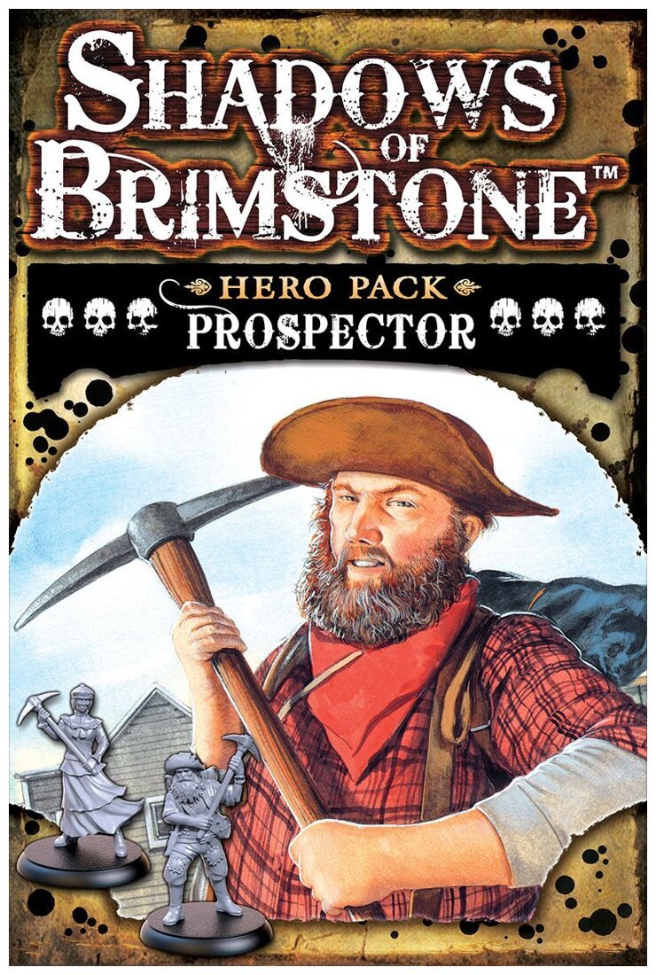 Shadows of Brimstone - Prospector Hero Pack
