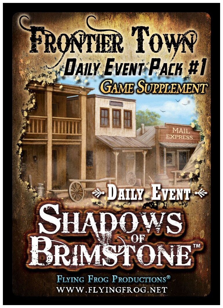 Shadows of Brimstone - Frontier Town Daily Event Pack #1 Supplement