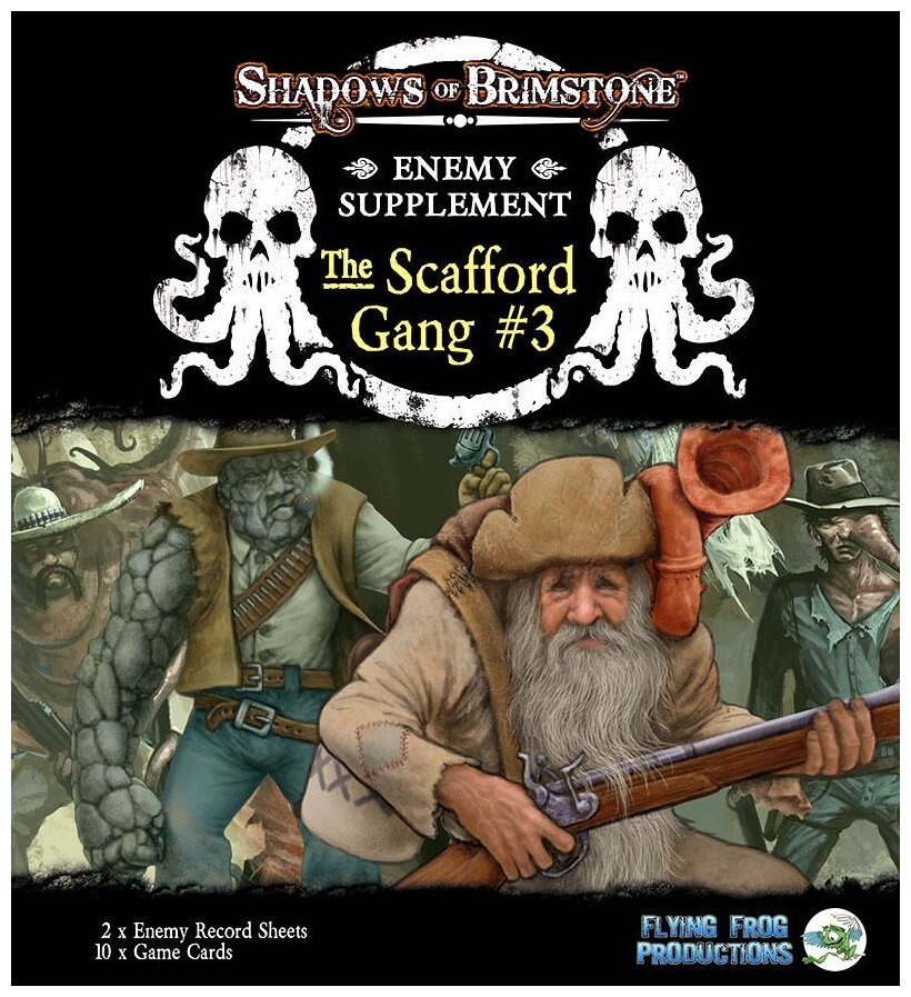 Shadows of Brimstone -  The Scafford Gang Enemy Supplement #3