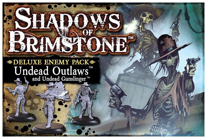 Shadows of Brimstone - Undead Outlaws and Undead Gunslinger Deluxe Enemy Pack