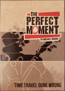 The Perfect Moment - Time Travel Gone Wrong