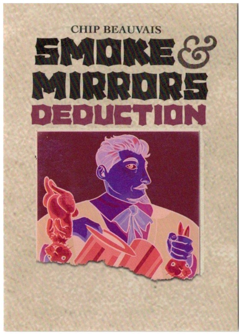 Smoke & Mirrors - Deduction