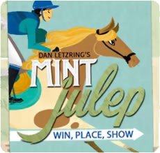 Mint Julep - Win, Place, Show