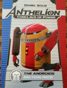 Anthelion : Conclave of Power - The Androids Faction Pack